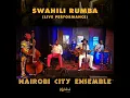 Harambe Harambe (Live Performance) - Nairobi City Ensemble