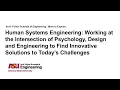 Human Systems Engineering Integrating Psychology Design and Engineering to Innovative Solutions
