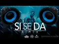 Si Se Da (Remix) |Bass Boosted Myke Towers, Farruko, Arcangel, Sech & Zion