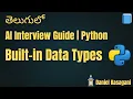6 Built-in Data Types in Python AI Interview Guide Python