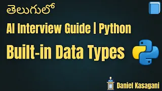 6 Built-in Data Types in Python AI Interview Guide Python