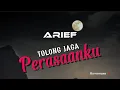 Download Lagu Arief - Tolong Jaga Perasaanku ( Lyrics )