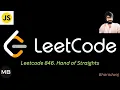 126 Leetcode 846 Hand of Straights Javascript
