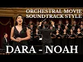 Download Lagu Orchestral Soundtrack Style | NOAH – Dara (Cover By Safira)