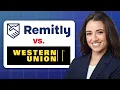 Remitly vs Western Union Honest Comparison Which Tool Actually Is Better in 2026