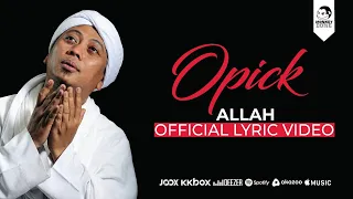 Download OPICK - Allah (Official Lyric Video) MP3