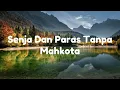 Download Lagu BONET LESS - SENJA DAN PARAS TANPA MAHKOTA (Lirik)