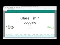 Changes in GlassFish 7 Logging System