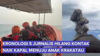 Kronologi 5 Jurnalis Hilang Kontak Saat Naik Kapal Meliput Anak Krakatau