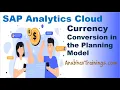 SAP Analytics Cloud Planning Currency Conversion SAC Currency Conversion