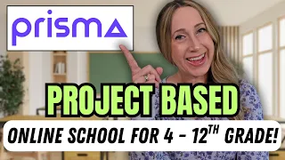 Prisma Online School Review 2026 - Project Based Accredited Online School for 4th