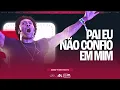 Download Lagu PAI EU NÃO CONFIO EM MIM | THALLES ROBERTO | JULHO RENOVAÇÃO 2025 | AD BRÁS ITAPEVI