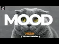 Download Lagu why you always in a mood (TikTok Version)