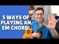 How to Play Em Ukulele Chord 5 Ways Bonus Voicing
