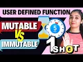 User Defined Functions - in PYTHON Immutable Vs Mutable Argument Class 12 CS Confusion