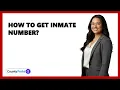 How To Get Inmate Number