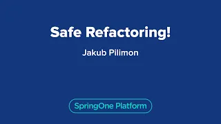 Safe Refactoring