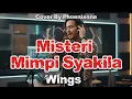 Lagu Misteri Mimpi Syakila – Wings | Cover Rock Powerful by Phoenixone