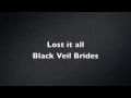 Download Lagu Black Veil Brides-Lost it all