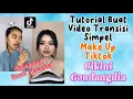 Download Lagu CARA BUAT VIDEO TRANSISI SIMPEL MAKE UP TIKTOK CIKINI GONDANGDIA | TUTORIAL TRANSISI