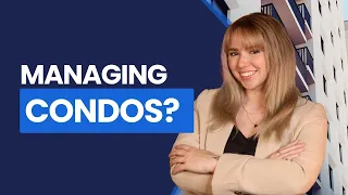 everything you need to know about condo property management