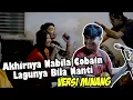 Download Lagu Nabila Cobain Versi Minangnya - Bila Nanti Ft. Nando Satoko