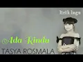 Download Lagu ADA RINDU (TASYA ROSMALA)-lirik lagu