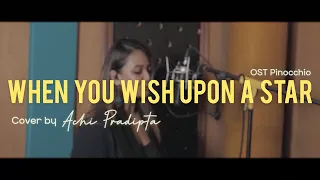 Download WHEN YOU WISH UPON A STAR | OST PINOCCHIO | ACHI PRADIPTA (COVER) MP3