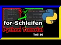 ALLES was du zur Python for Schleife wissen musst