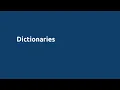 Python for Engineers Module 3 Part 4 Dictionaries