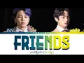 Download Lagu Friends by Jimin \u0026 Taehyung [han/khmer color coded lyrics] Friends by Jimin \u0026 Taehyung បកប្រែខ្មែរ