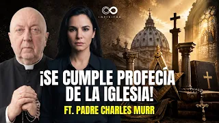 EL SACERDOTE QUE INVESTIGÓ LA INFILTRACIÓN MASÓNICA EN EL VATICANO ft. Padre Charles Murr