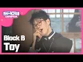 Download Lagu [SHOWCHAMPION] 블락비 - Toy (Block B - Toy) l EP.183