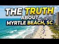 Living in Myrtle Beach SC in 2026 What Nobody Tells You Before You Move