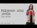 Download Lagu Cita Citata - Perawan atau Janda (Lirik)