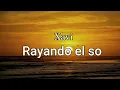 Xavi - Rayando el sol (versión acústico - Letra)