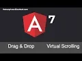 Angular 7 Drag Drop and Virtual Scrolling