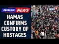 Download Lagu Israel Hamas War | Hamas Confirms 20 Hostages in Custody, Release to Begin Today | Gaza Peace