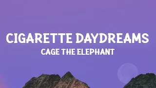 Cage The Elephant Cigarette Daydreams Lyrics 