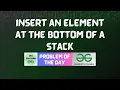 GFG POTD Insert an Element at the Bottom of a Stack GFG POTD GFG Solutions 24-03-2024