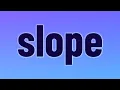 Slope - 211 English Vocabulary Flashcards