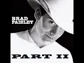 I'm Gonna Miss Her - Brad Paisley