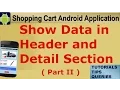 Android Tutorial on Shopping Cart Create header and detail section in ListView Part