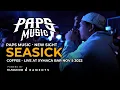Download Lagu Seasick - Coffee Live at PAPS MUSIC New Sight