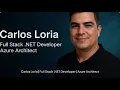 Full Stack NET Developer Azure Architect Carlos Loria
