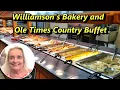 Ole Times Country Buffet Restaurant And Williamson s Bakery