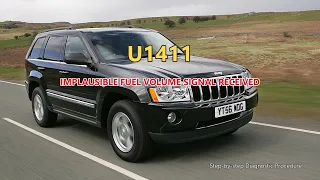 U1411 Jeep Grand Cherokee - Implausible Fuel Volume Signal Received Step-by-Step Diagnosis