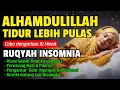 Lagu Murottal Al-Qur'an Merdu Pengantar Tidur | Menemani Istirahat Malam yang Tenang