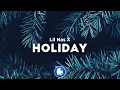 Download Lagu Lil Nas X - HOLIDAY (Clean - Lyrics)