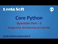 Operators in Python Assignment Operators Membership Operators Identity Operators By Madhu Sir